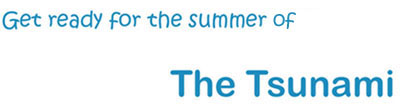 Summer of The Tsunami